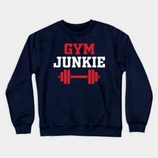 Gym Junkie Crewneck Sweatshirt